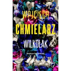 Wilolak - Wojciech Chmielarz