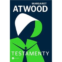 Testamenty - Margaret Antwood