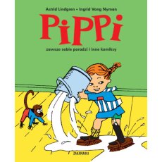 Pippi Zawsze Sobie Radzi I Inne Komiksy - Astrid Lindgren