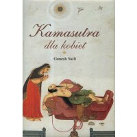 Kamasutra Dla Kobiet - Ganesh Saili