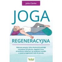 Joga Regeneracyjna - Julia Clarke