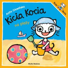 Kicia Kocia Na Plazy - Anita Glowinska