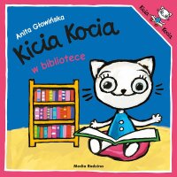 Kicia Kocia W Bibliotece - Anita Glowinska